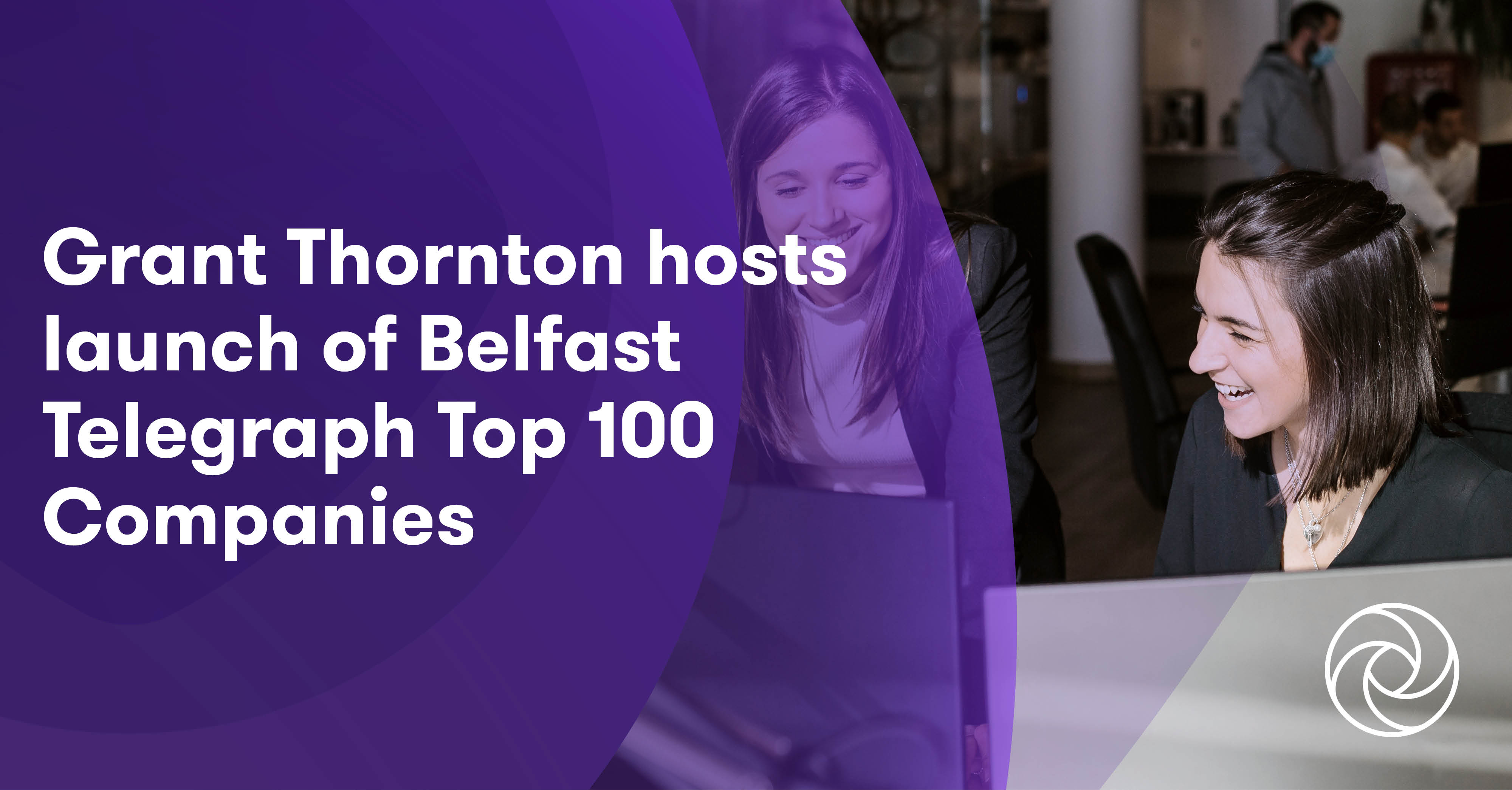 Grant Thornton hosts launch of Belfast Telegraph Top 100 Companies