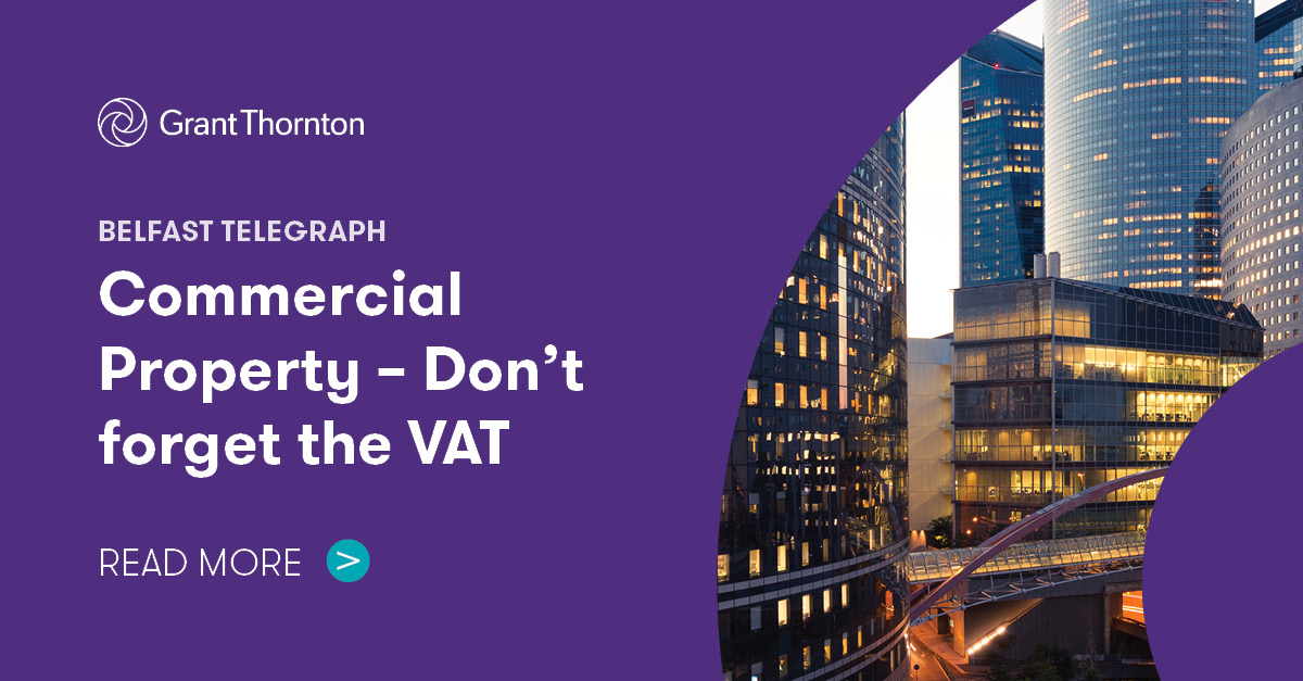 Commercial Property Don’t the VAT Grant Thornton