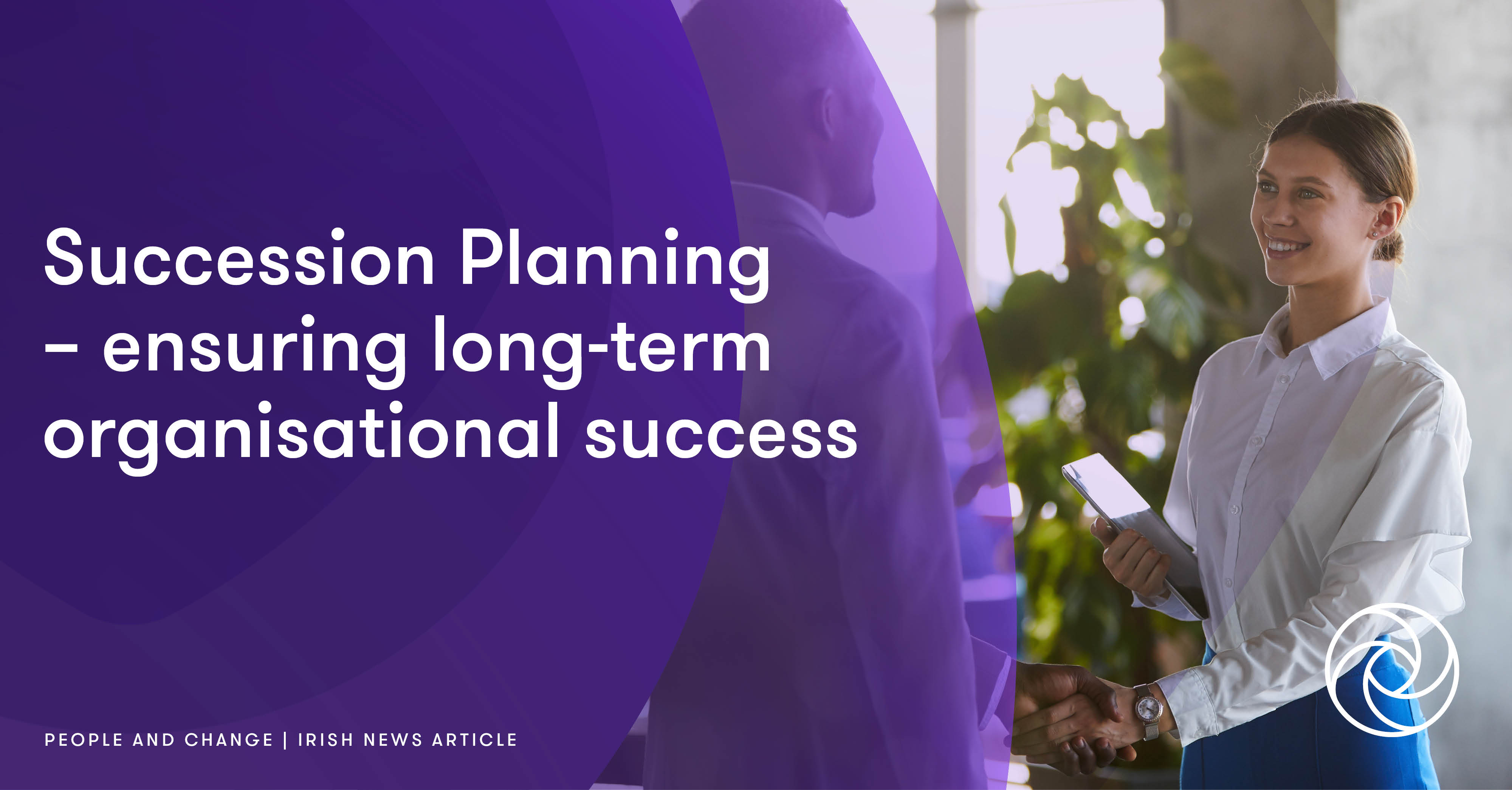 Succession Planning ensuring longterm organisational success Grant Thornton
